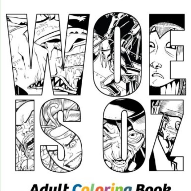 Woe is Oz Adult Coloring Book